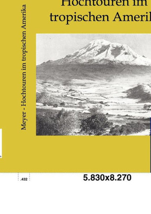 Hochtouren im tropischen Amerika