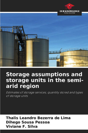 Storage assumptions and storage units in the semi-arid region