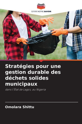 Stratégies pour une gestion durable des déchets solides municipaux