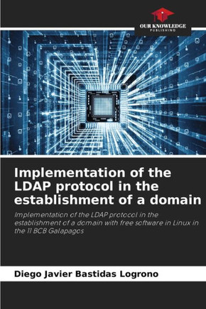 Implementation of the LDAP protocol in the establishment of a domain