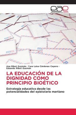 La Educación de la Dignidad Como Principio Bioético