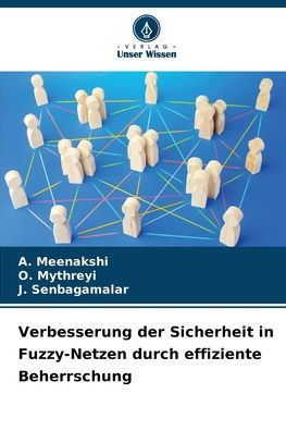 Verbesserung der Sicherheit in Fuzzy-Netzen durch effiziente Beherrschung