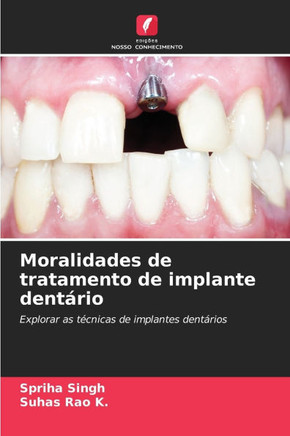 Moralidades de tratamento de implante dentário