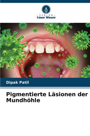 Pigmentierte Läsionen der Mundhöhle