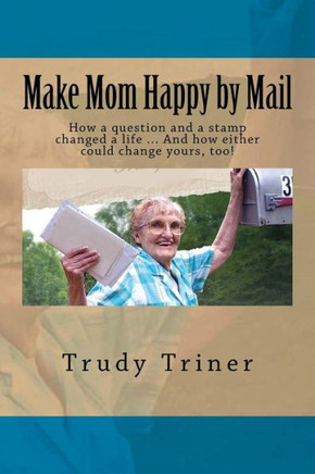 Make Mom Happy By Mail [Large Print]
