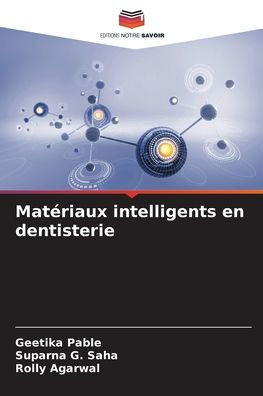 Matériaux intelligents en dentisterie