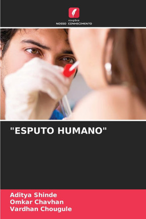 ""Esputo Humano""