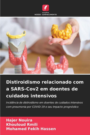 Distiroidismo relacionado com a SARS-Cov2 em doentes de cuidados intensivos