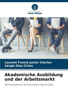 Akademische Ausbildung und der Arbeitsmarkt