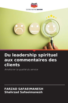 Du leadership spirituel aux commentaires des clients