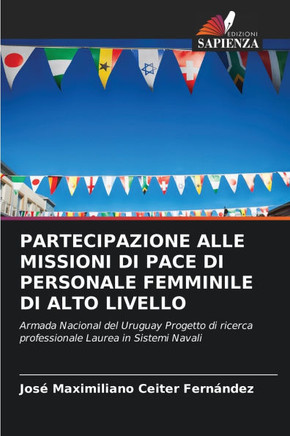Partecipazione Alle Missioni Di Pace Di Personale Femminile Di Alto Livello