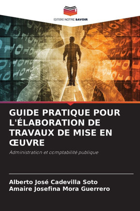 Guide Pratique Pour l'Élaboration de Travaux de Mise En Oeuvre