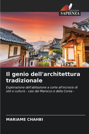 Il genio dell'architettura tradizionale
