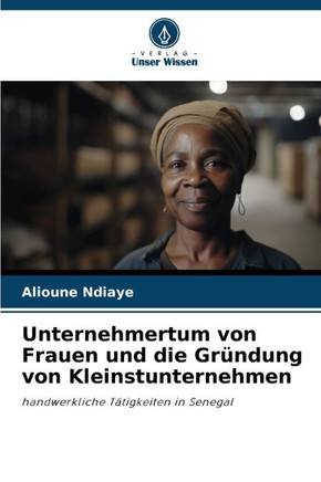Unternehmertum von Frauen und die Gründung von Kleinstunternehmen