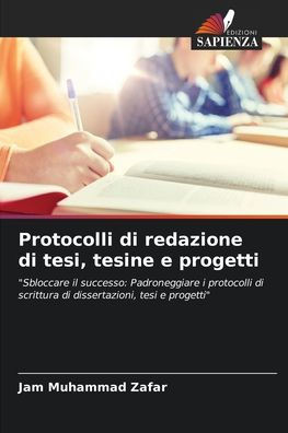Protocolli di redazione di tesi, tesine e progetti