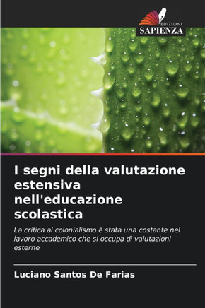 I segni della valutazione estensiva nell'educazione scolastica