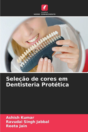 Seleção de cores em Dentisteria Protética