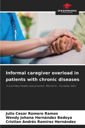 Informal caregiver overload in patients with chronic diseases