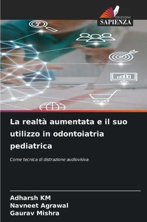La realtà aumentata e il suo utilizzo in odontoiatria pediatrica