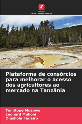Plataforma de consórcios para melhorar o acesso dos agricultores ao mercado na Tanzânia