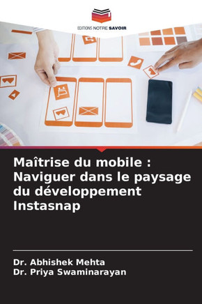 Maîtrise du mobile: Naviguer dans le paysage du développement Instasnap