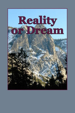 Reality Or Dream