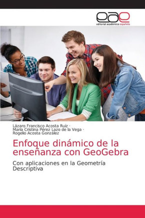 Enfoque dinámico de la enseñanza con GeoGebra