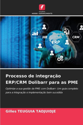 Processo de integração ERP/CRM Dolibarr para as PME