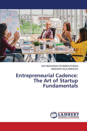 Entrepreneurial Cadence: The Art of Startup Fundamentals