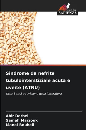 Sindrome da nefrite tubulointerstiziale acuta e uveite (ATNU)