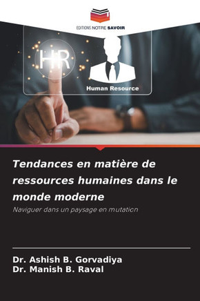 Tendances en matière de ressources humaines dans le monde moderne
