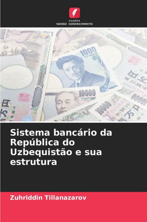 Sistema bancário da República do Uzbequistão e sua estrutura