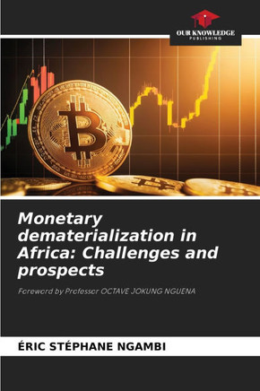 Monetary dematerialization in Africa: Challenges and prospects