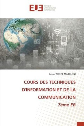 COURS DES TECHNIQUES D'INFORMATION ET DE LA COMMUNICATION 7ème EB