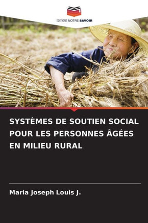 Systèmes de Soutien Social Pour Les Personnes Âgées En Milieu Rural