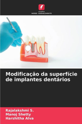 Modificação da superfície de implantes dentários