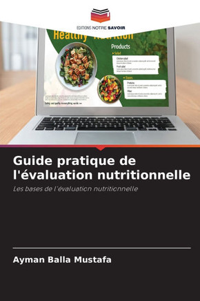 Guide pratique de l'évaluation nutritionnelle