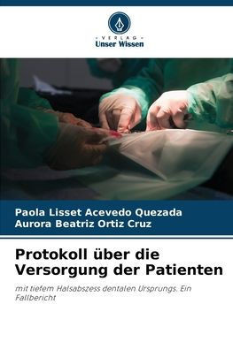 Protokoll über die Versorgung der Patienten