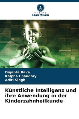 Künstliche Intelligenz und ihre Anwendung in der Kinderzahnheilkunde