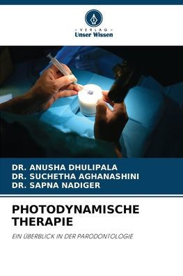 Photodynamische Therapie