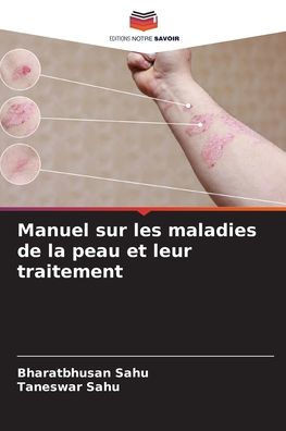 Manuel sur les maladies de la peau et leur traitement