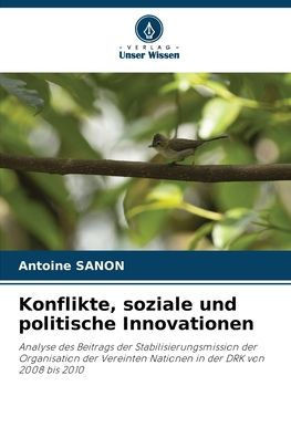 Konflikte, soziale und politische Innovationen