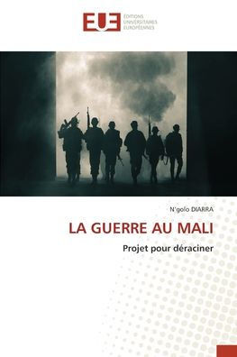 La Guerre Au Mali
