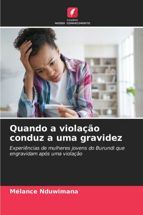 Quando a violação conduz a uma gravidez