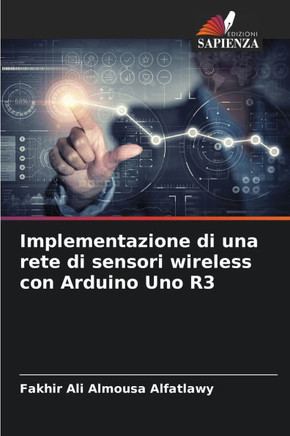 Implementazione di una rete di sensori wireless con Arduino Uno R3