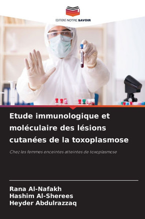 Etude immunologique et moléculaire des lésions cutanées de la toxoplasmose