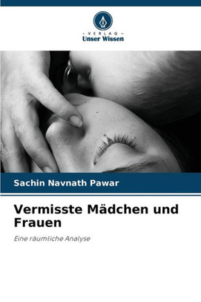 Vermisste Mädchen und Frauen
