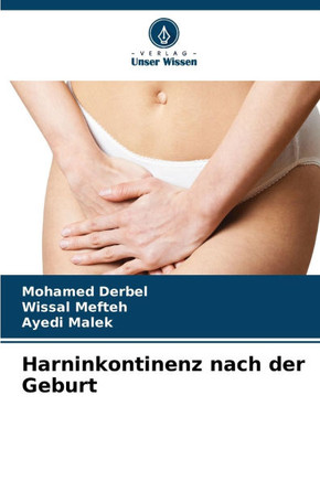 Harninkontinenz nach der Geburt