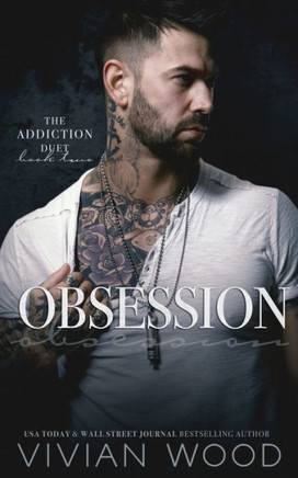 Obsession : Addiction Duet