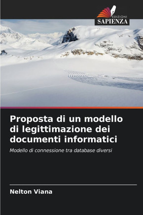 Proposta di un modello di legittimazione dei documenti informatici